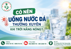 Có Nên Uống Nước Đá Khi Trời Nắng Nóng? Những Điều Cần Biết